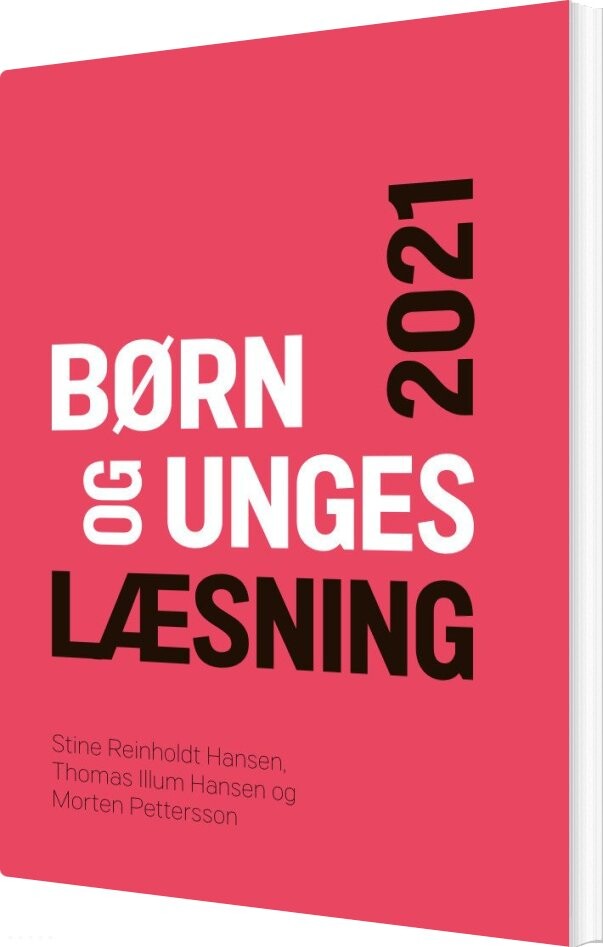 Børn Og Unges Læsning 2021 - Thomas Illum Hansen - Bog - Aarhus Universitetsforlag
