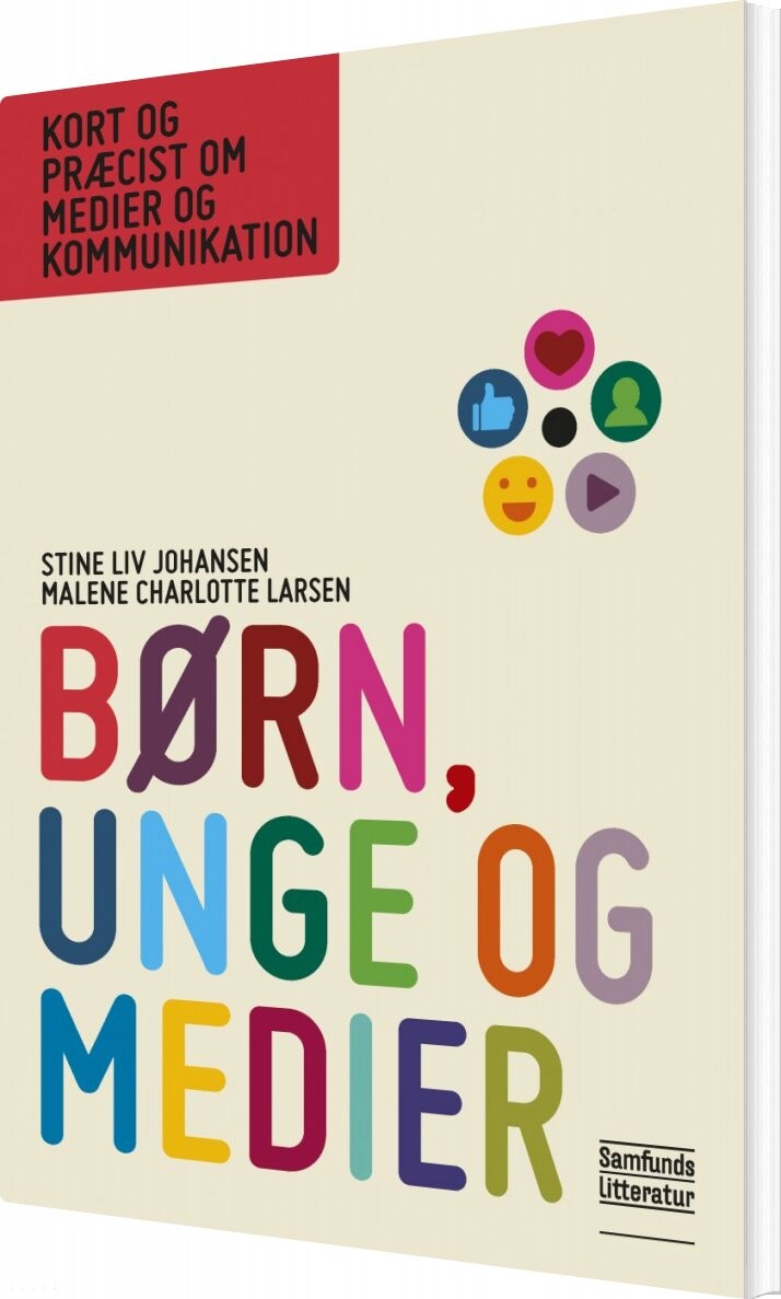 Børn, Unge Og Medier - Malene Charlotte Larsen - Bog - Forlaget Samfundslitteratur