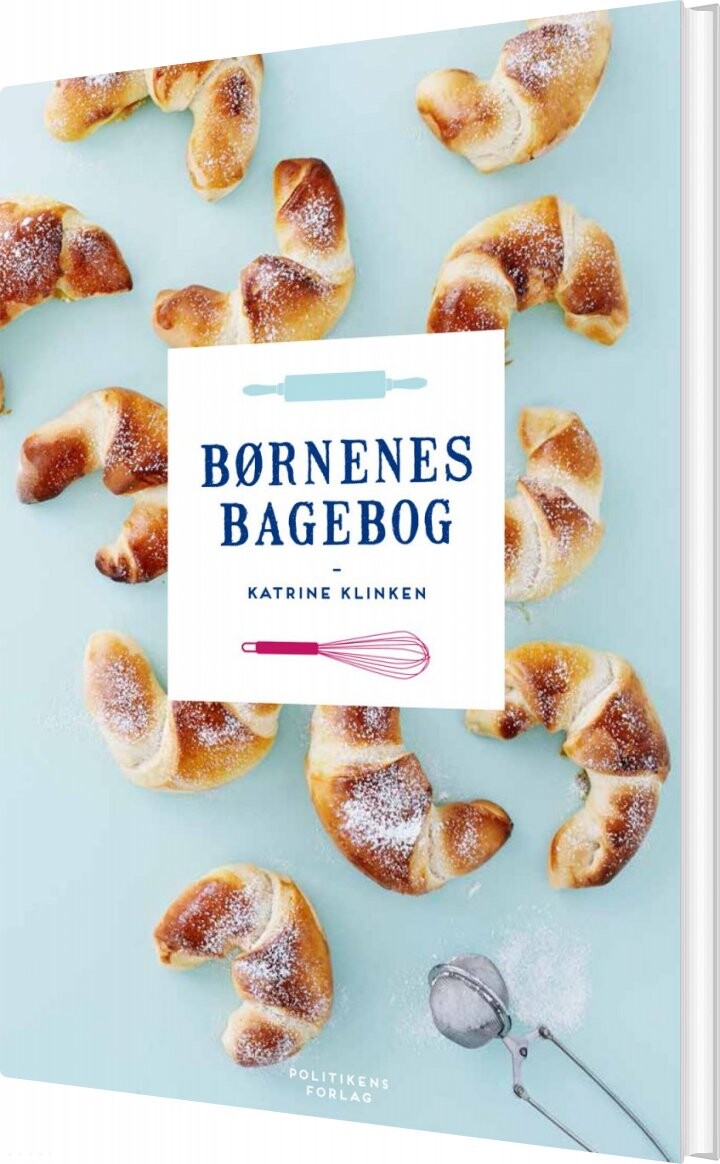 Børnenes Bagebog - Katrine Klinken - Bog - Politikens Forlag
