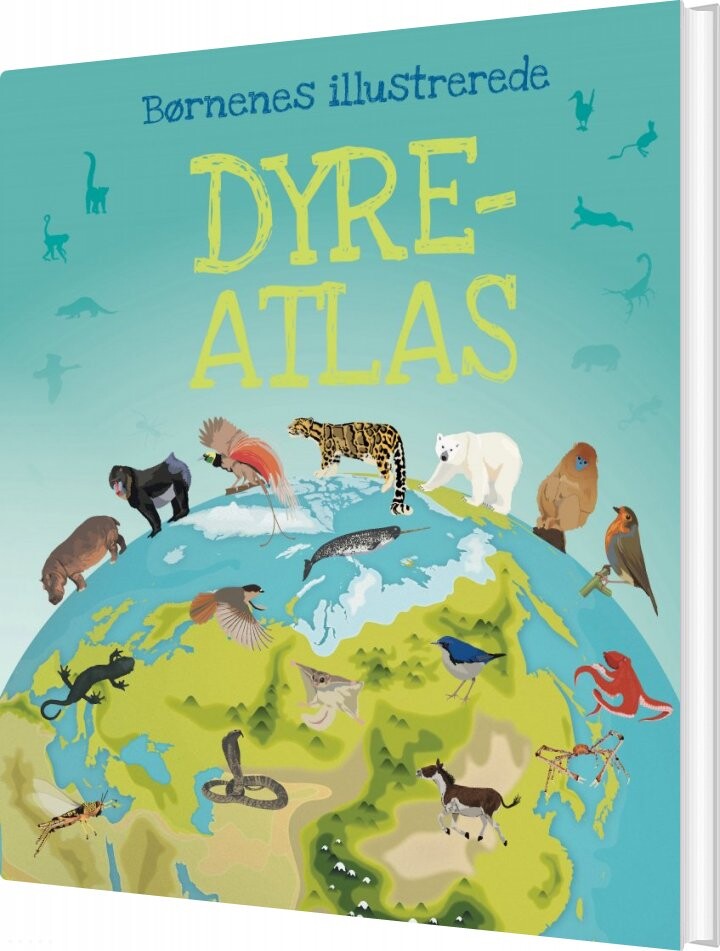 Børnenes Illustrerede Dyreatlas - Bog - Globe