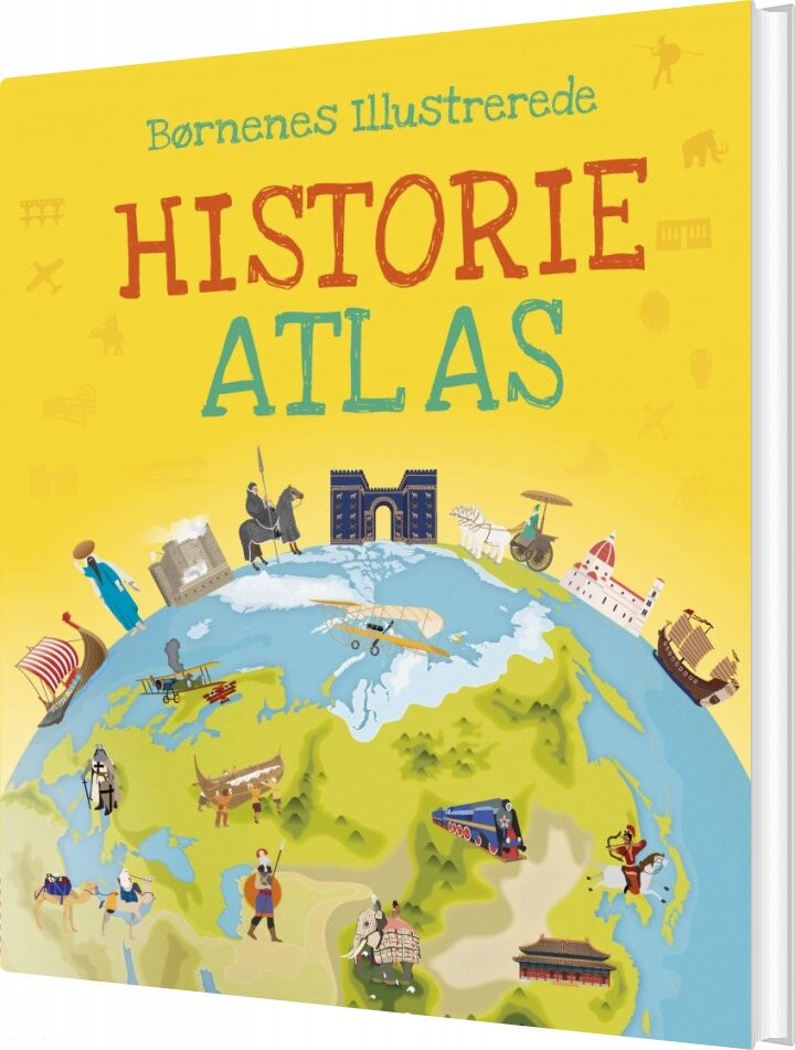 Børnenes Illustrerede Historie Atlas - Bog - Globe