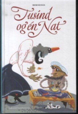 Børnenes Tusind Og én Nat - Bind I - Ellen Wulff - Bog - Forlaget Vandkunsten