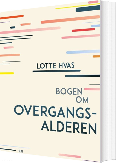 Bogen Om Overgangsalderen - Lotte Hvas - Bog - Klim