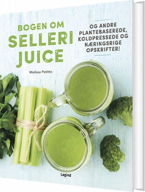 Bogen Om Sellerijuice - Melissa Petitto - Bog - Legind