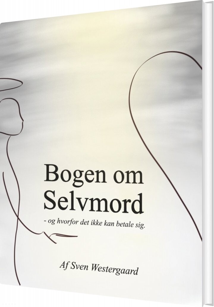 Bogen Om Selvmord - Sven Westergaard - Bog - Trykværket
