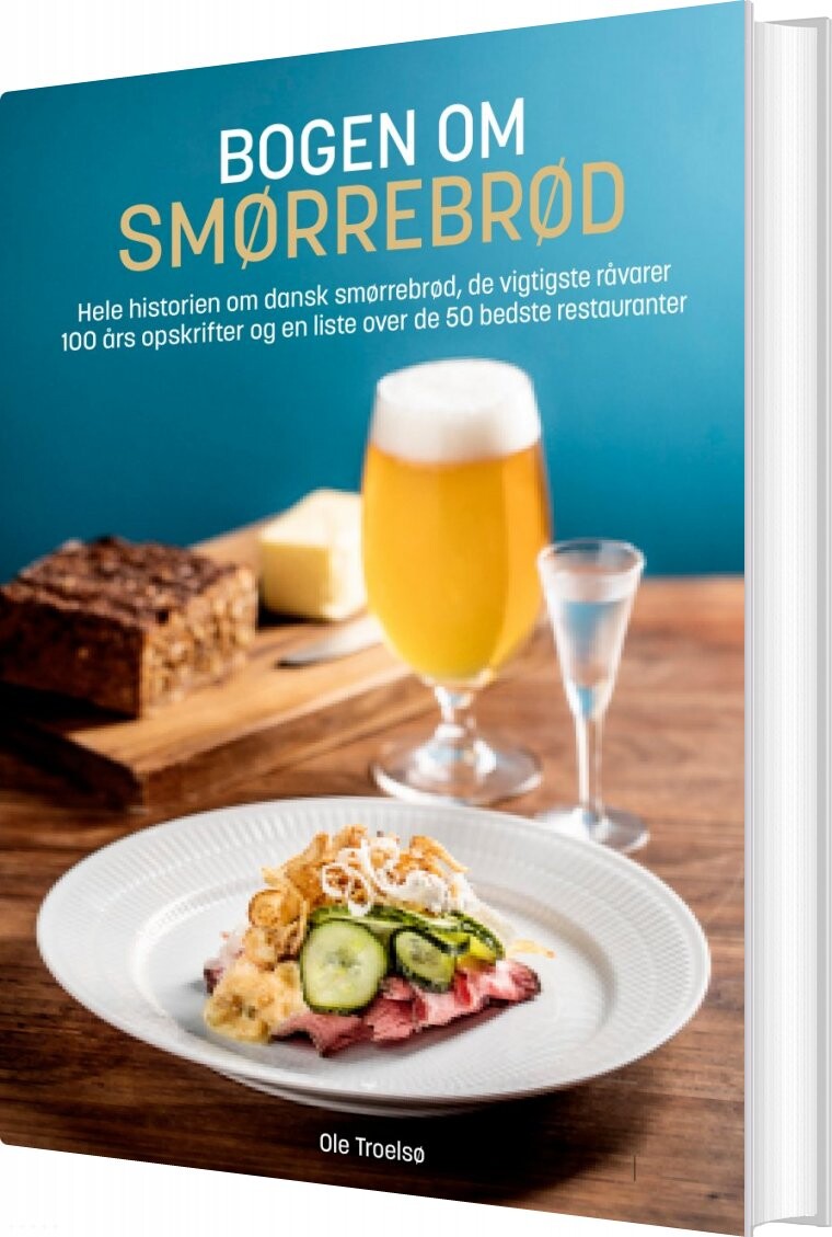 Bogen Om Smørrebrød - Ole Troelsø - Bog - Forlaget Lucullus