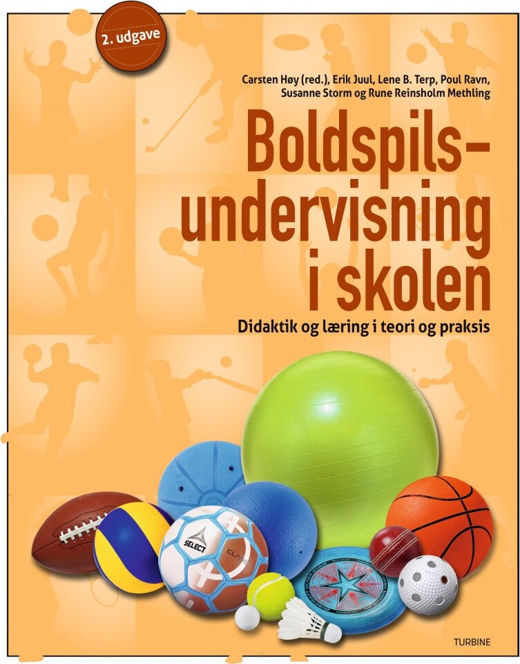 Boldspilsundervisning I Skolen - Susanne Storm - Bog - Turbine