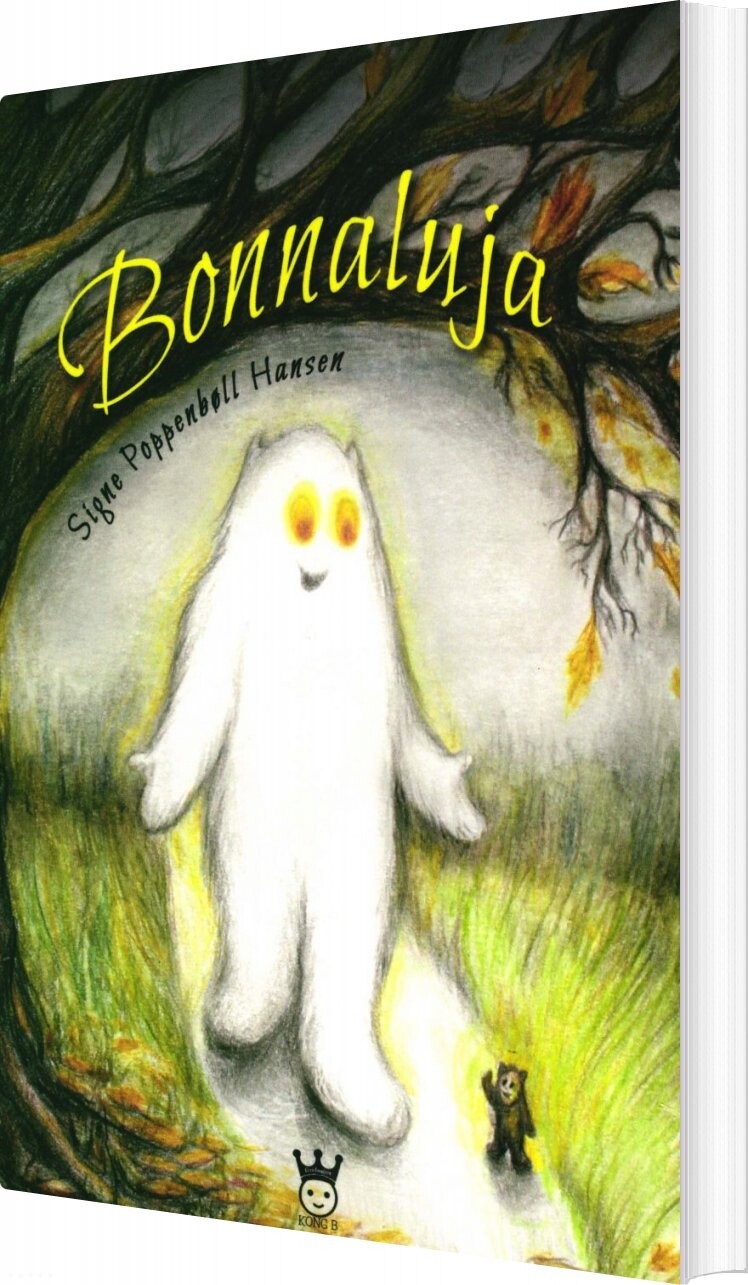 Bonnaluja - Signe Poppenbøll Hansen - Bog - Forlaget Kong B