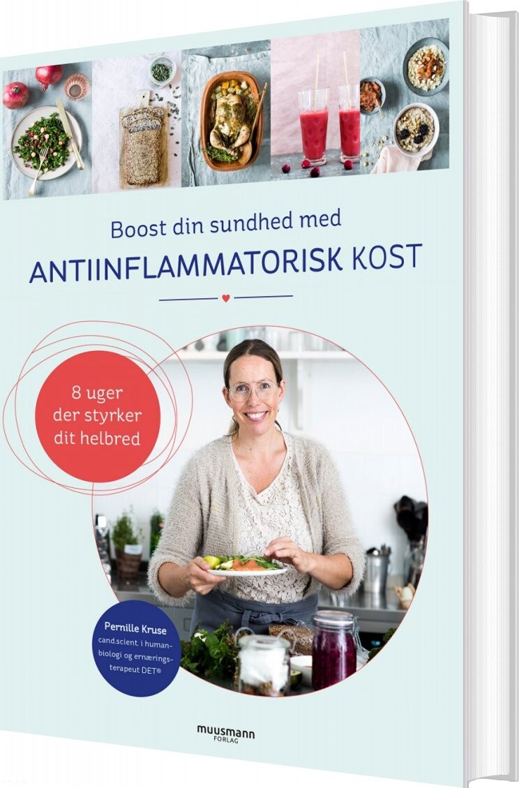 Boost Din Sundhed Med Antiinflammatorisk Kost - Pernille Kruse - Bog - Muusmann Forlag