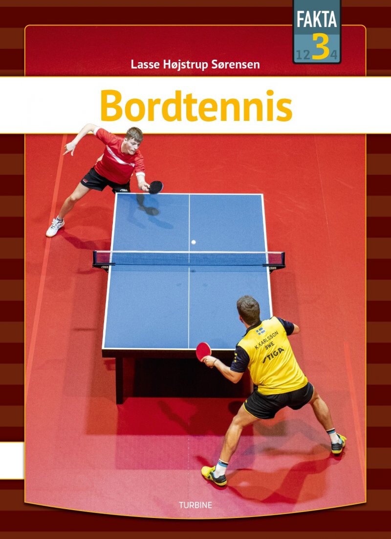 Bordtennis - Lasse Højstrup Sørensen - Bog - Turbine