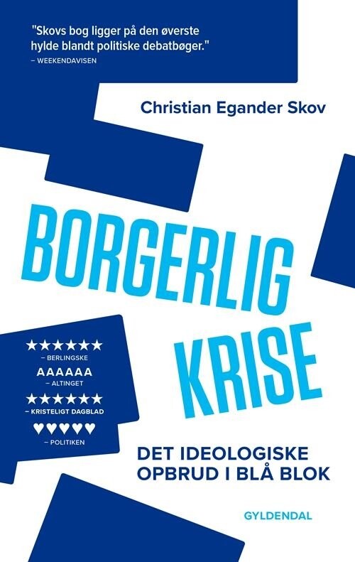 Borgerlig Krise - Christian Egander Skov - Bog - Gyldendal