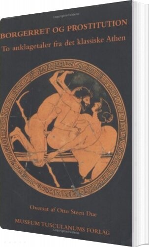 Borgerret Og Prostitution - Otto Steen Due - Bog - Museum Tusculanums Forlag