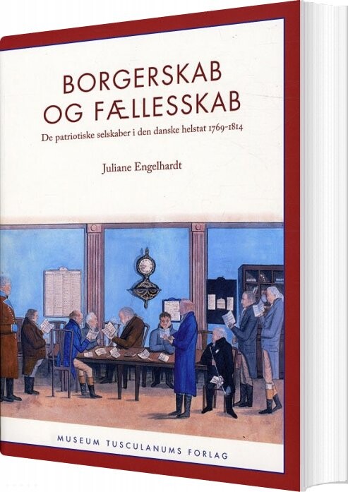 Borgerskab Og Fællesskab - Juliane Engelhardt - Bog - Museum Tusculanums Forlag
