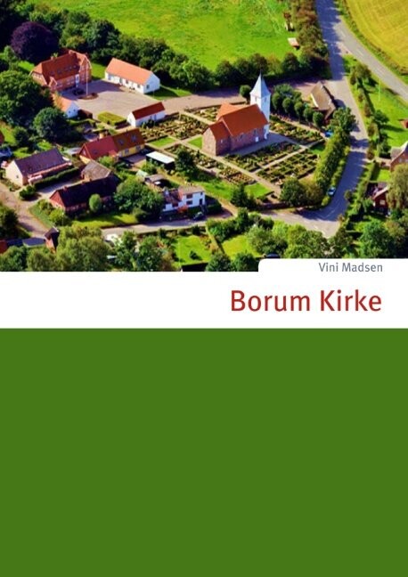 Borum Kirke - Vini Madsen - Bog - Books On Demand