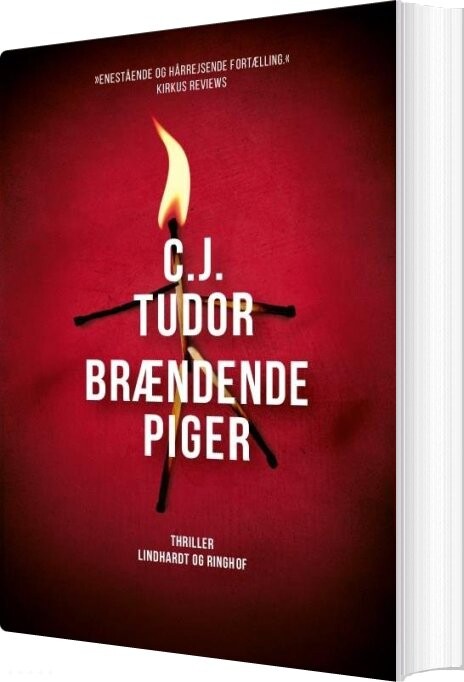 Brændende Piger - C. J. Tudor - Bog - Lindhardt Og Ringhof