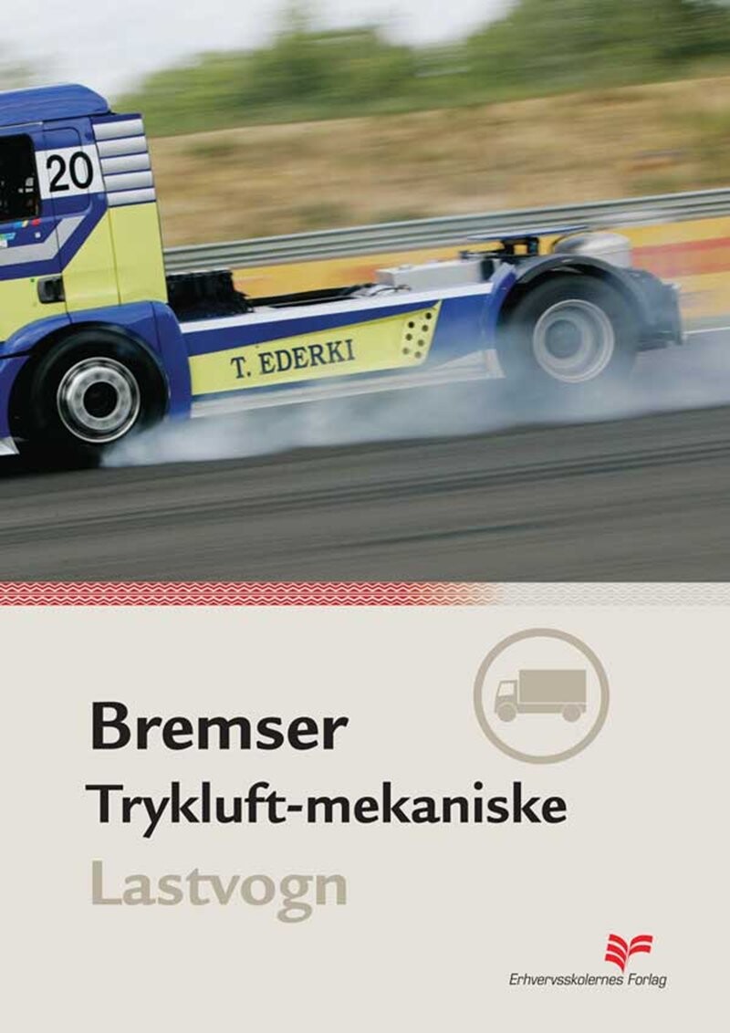 Bremser - Trykluft-mekaniske - Alex Nielsen - Bog - Erhvervsskolernes Forlag