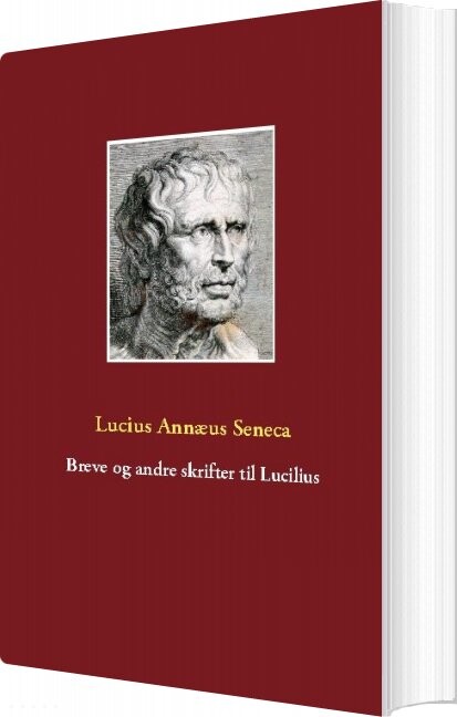 Breve Og Andre Skrifter Til Lucilius - Lucius Annaeus Seneca - Bog - Books On Demand