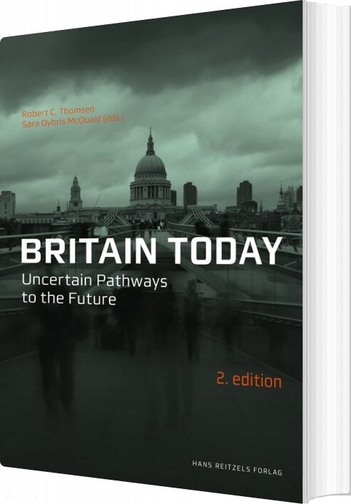 Britain Today - Robert C. Thomsen - Bog - Hans Reitzels Forlag