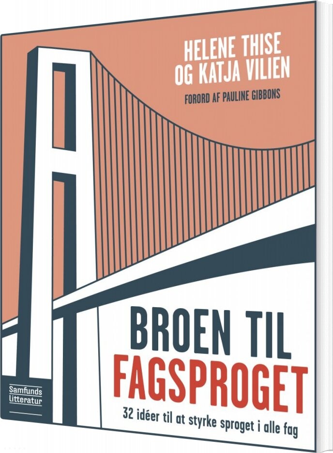 Broen Til Fagsproget - Katja Vilien - Bog - Forlaget Samfundslitteratur