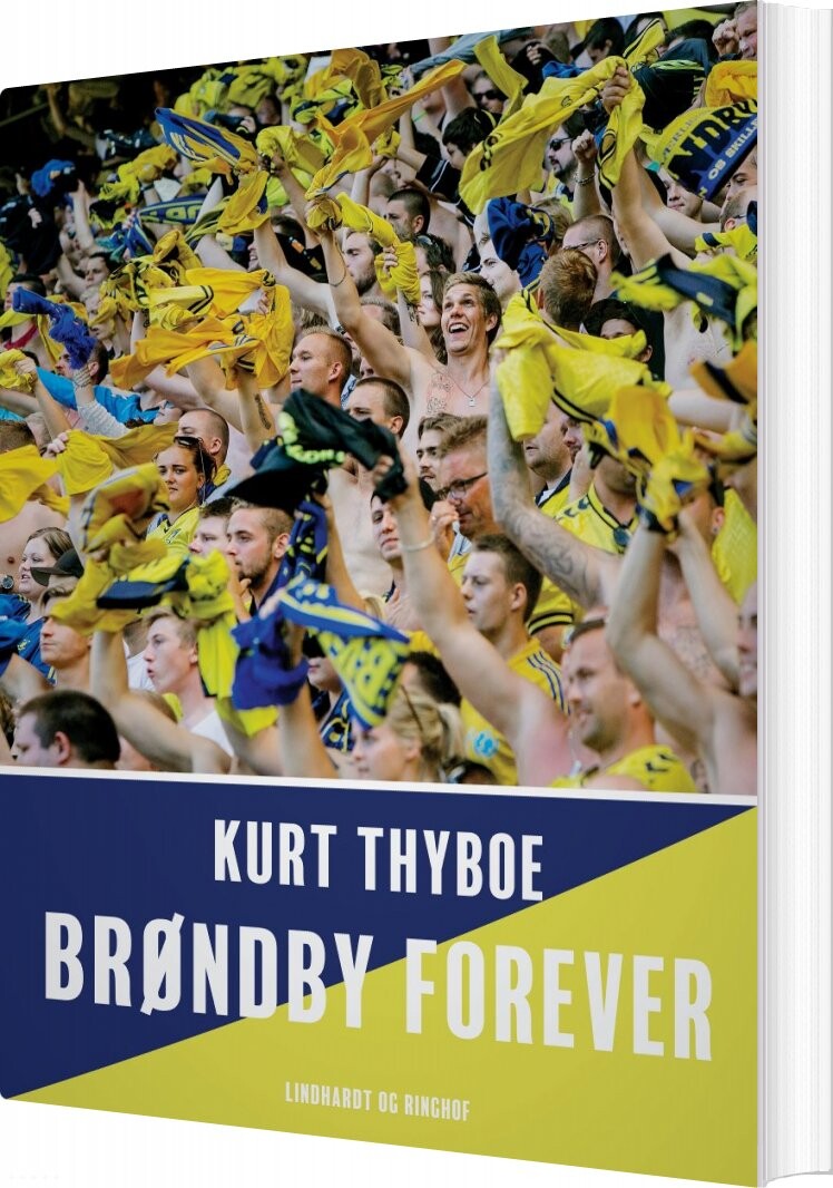 Brøndby Forever - Kurt Thyboe - Bog - Saga