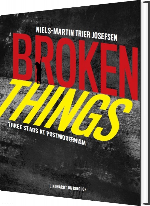 Broken Things - Niels-martin Josefsen - Bog - L&r Uddannelse