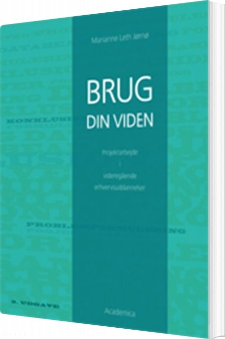 Brug Din Viden - Marianne Leth Jørnø - Bog - Hans Reitzels Forlag