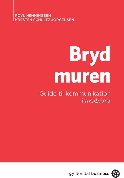 Bryd Muren - Kresten Schultz Jørgensen - Bog - Gyldendal Business