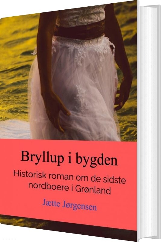 Bryllup I Bygden - Jætte Jørgensen - Bog - Saxo Publish