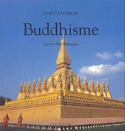 Buddhisme - Carsten Bo Mortensen - Bog - Gyldendal