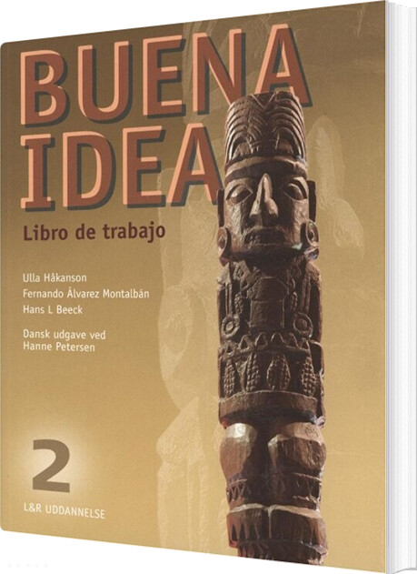Buena Idea 2 - Libro De Trabajo - Ulla Håkanson - Bog - Praxis