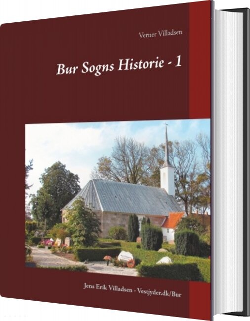 Bur Sogns Historie - 1 - Jens Erik Villadsen - Bog - Books On Demand