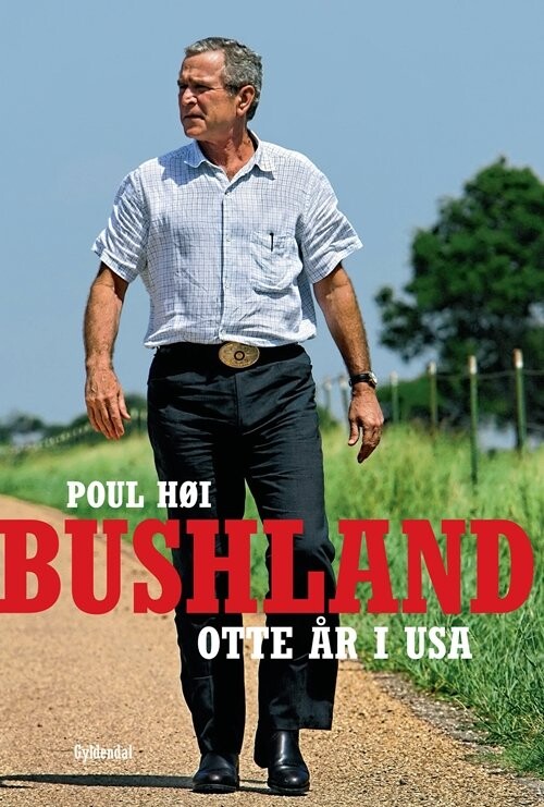 Bushland - Poul Høi - Bog - Gyldendal