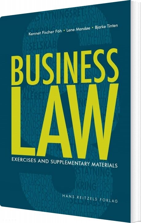 Business Law - Exercises And Supplementary Materials - Kennet Fischer Föh - Bog - Hans Reitzels Forlag