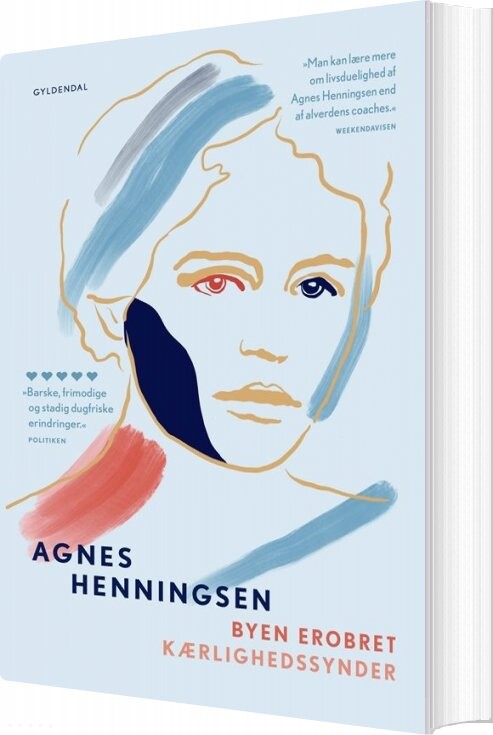 Byen Erobret / Kærlighedssynder - Agnes Henningsen - Bog - Gyldendal