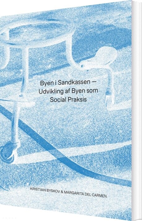 Byen I Sandkassen - Kristian Byskov - Bog - Really Simple Syndication