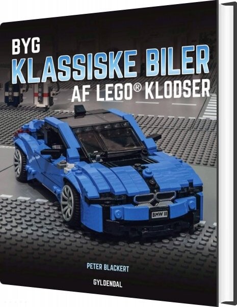Byg Klassiske Biler Af Lego® Klodser - Peter Blackert - Bog - Gyldendal
