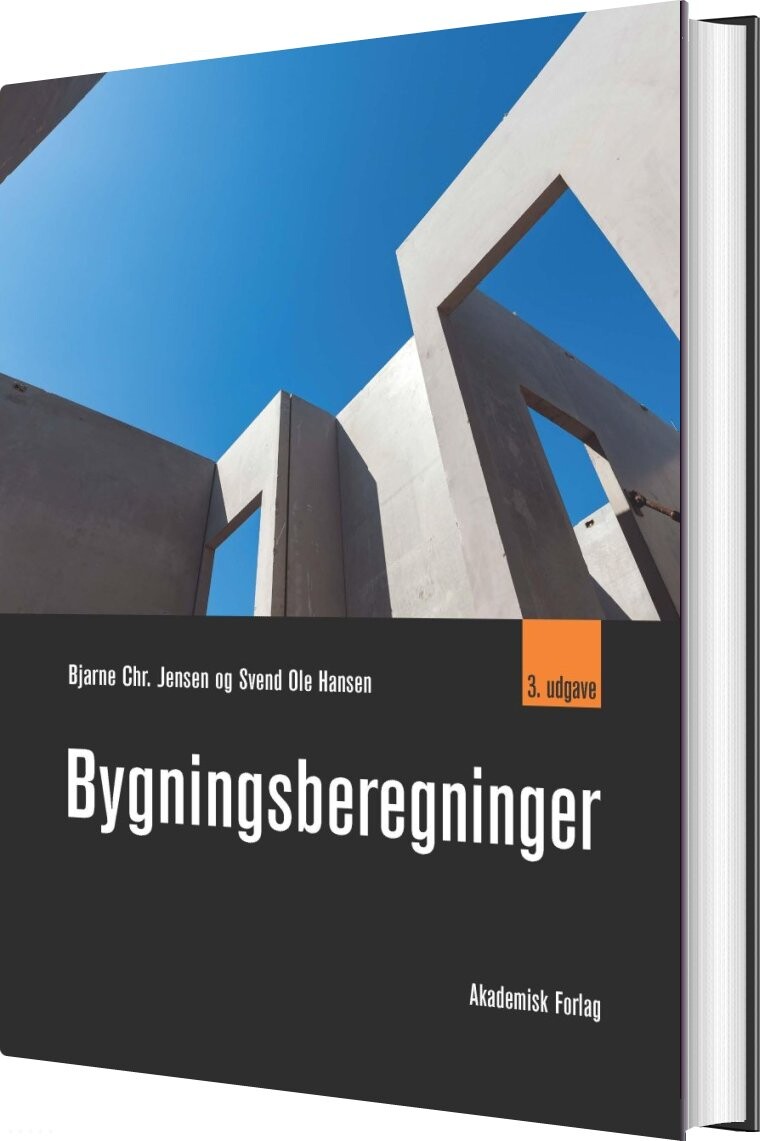Bygningsberegninger - Svend Ole Hansen - Bog - Akademisk Forlag