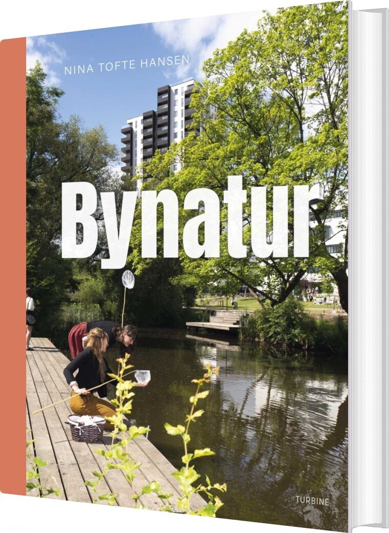 Bynatur - Nina Tofte Hansen - Bog - Turbine