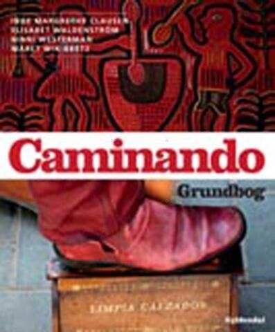 Caminando - Grundbog - Inge Margrethe Clausen - Bog - Systime