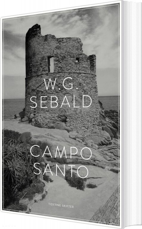 Campo Santo - W. G. Sebald - Bog - Tiderne Skifter