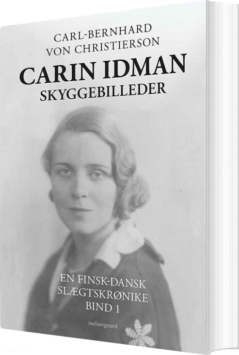 Carin Idman - Carl-bernhard Von Christierson - Bog - Mellemgaard