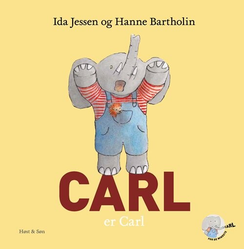 Carl Er Carl - Hanne Bartholin - Bog - Høst & Søn