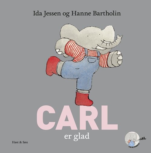 Carl Er Glad - Hanne Bartholin - Bog - Høst & Søn