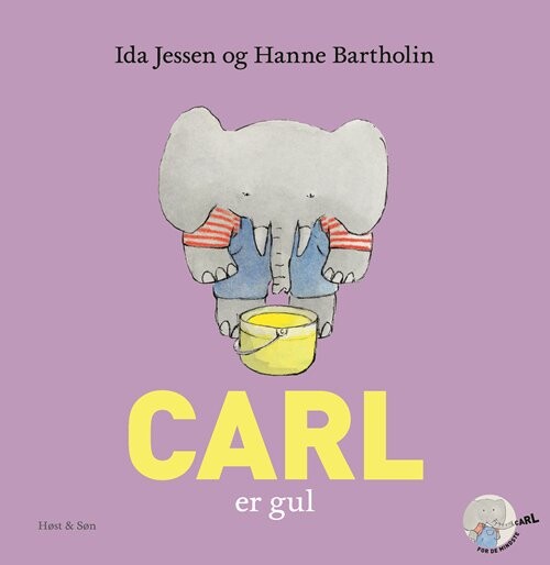 Carl Er Gul - Hanne Bartholin - Bog - Høst & Søn
