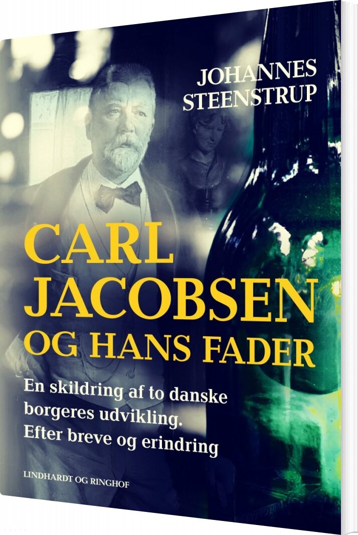 Carl Jacobsen Og Hans Fader - Johannes Steenstrup - Bog - Saga