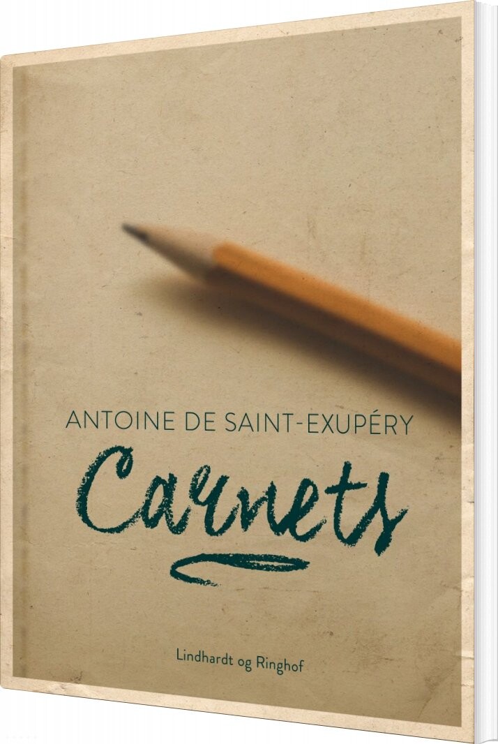 Carnets - Antoine De Saint-exupéry - Bog - Lindhardt Og Ringhof