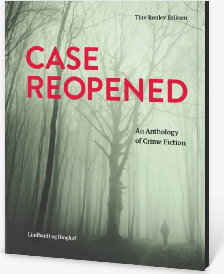 Case Reopened - Tine Rønlev Eriksen - Bog - L&r Uddannelse