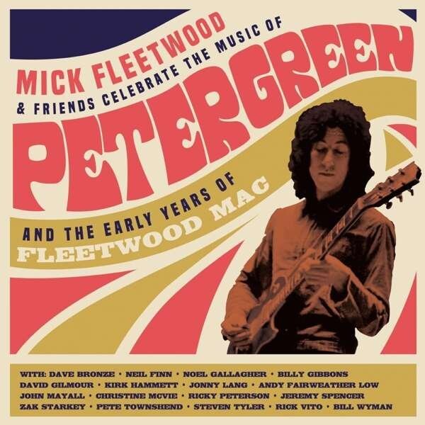 Mick Fleetwood And Friends - Celebrate The Music Of Peter Green - CD