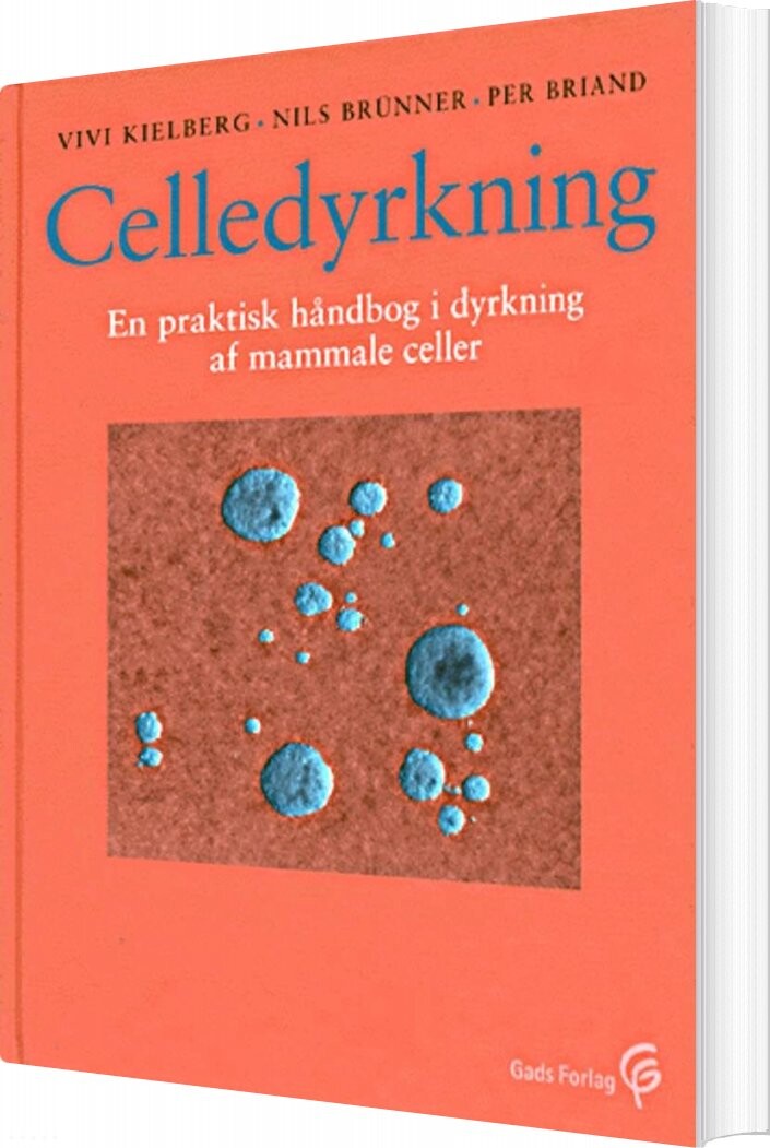 Celledyrkning - Vivi Kielberg - Bog - Gyldendal