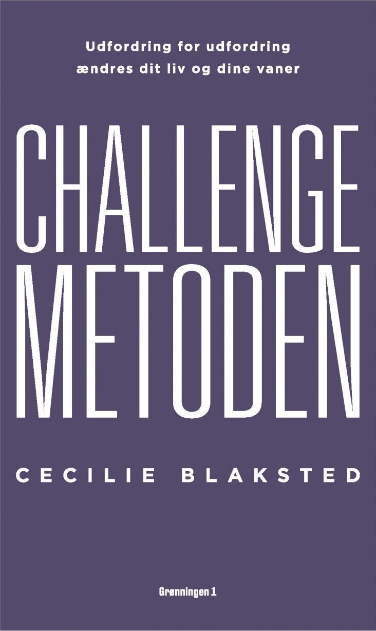Challenge-metoden - Cecilie Blaksted - Bog - Grønningen 1